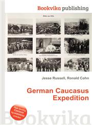 German Caucasus Expedition,5512726595,9785512726594