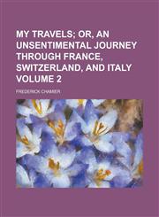 My Travels Volume 2,1236944909,9781236944900
