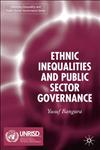 Ethnic Inequalities and Public Sect,1403986460,9781403986467