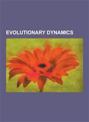 Evolutionary Dynamics Polymorphism, Phenotype, Genotype, Quasispecies Model, Mimicry, Sexual Dimorphism, Price Equation, Darwin's Finches, a,1230517685,9781230517681