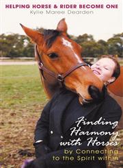 Finding Harmony With Horses,1921681748,9781921681745