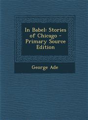 In Babel Stories of Chicago,1289503486,9781289503482