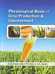 Physiological Basis of Crop Production and Improvement 1st Edition,8179102866,9788179102862