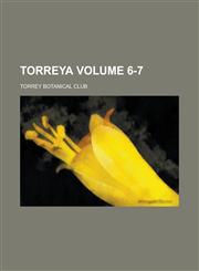 Torreya Volume 6-7,1236834577,9781236834577