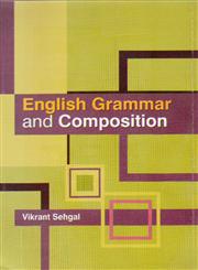 English Grammar and Composition,8171326722,9788171326723