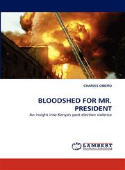 BLOODSHED FOR MR. PRESIDENT,3838356411,9783838356419