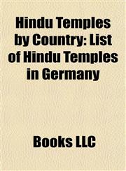 Hindu Temples by Country Hindu Temples in Afghanistan, Hindu Temples in Azerbaijan, Hindu Temples in Bangladesh, Hindu Temples in Burma,115785009X,9781157850090