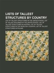 Lists of tallest structures by country List of tallest structures in the United States, List of tallest buildings in the United States,1156522986,9781156522981