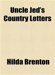 Uncle Jed's Country Letters,1154510425,9781154510423