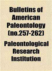 Bulletins of American Paleontology (no.257-262),1152875965,9781152875968