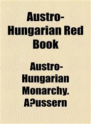 Austro-Hungarian Red Book,1154939898,9781154939897