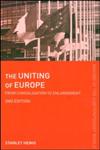 The Uniting of Europe From Consolidation to Enlargement 2nd Edition,0415270111,9780415270113