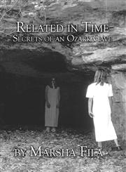 Related in Time Secrets of an Ozark Cave,1424178886,9781424178889