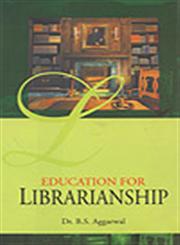 Education for Librarianship 1st Edition,8189011960,9788189011963