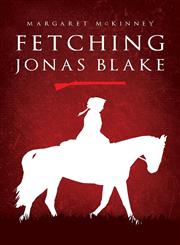 Fetching Jonas Blake,1613464886,9781613464885