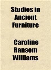 Studies in Ancient Furniture,1151830313,9781151830319