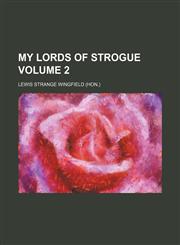 My lords of Strogue Volume 2,1150464550,9781150464553