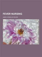 Fever Nursing,1230227539,9781230227535
