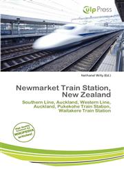 Newmarket Train Station, New Zealand,6200771782,9786200771780