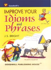 Improve Your Idioms and Phrases,8172450192,9788172450199