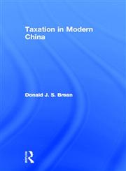 Taxation in Modern China,0415920175,9780415920179