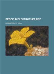 Precis D'Electrotherapie,1153527324,9781153527323