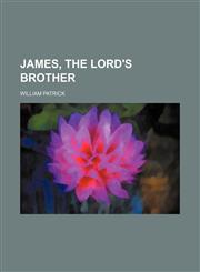 James, the Lord's brother,1150265760,9781150265761