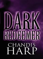 Dark Redeemer,1462699944,9781462699940