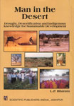 Man in the Desert Drought, Desertification and Indigenous Knowledge for Sustainable Development,8172331932,9788172331931