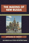 The Making of New Russia,812410803X,9788124108031