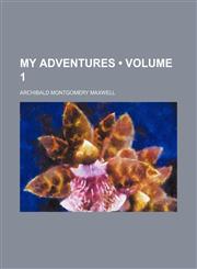 My Adventures (Volume 1),1150114533,9781150114533
