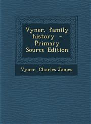 Vyner, Family History,1287656919,9781287656913