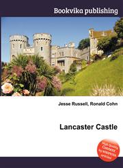 Lancaster Castle,5511634492,9785511634494