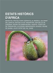 Estats històrics d'Àfrica Mahdiyya, Protectorat Espanyol al Marroc, Sultanat del Darfur, República de Tanganyika, República de Zanzíbar,1232765791,9781232765790