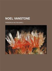 Noel Vanstone,1458854493,9781458854490