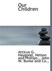 Our Children,1140345508,9781140345503
