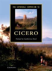 The Cambridge Companion to Cicero,0521509939,9780521509930