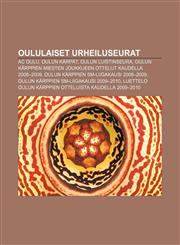 Oululaiset urheiluseurat AC Oulu, Oulun Kärpät, Oulun Luistinseura, Oulun Kärppien miesten joukkueen ottelut kaudella 2008-2009,1232820245,9781232820246