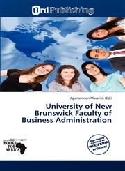 University of New Brunswick Faculty of Business Administration,6137949818,9786137949818