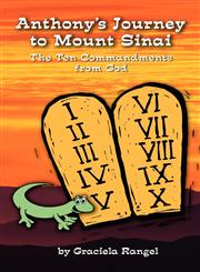 Anhtony's Journey to Mount Sinai The Ten Commandments from God,1605943673,9781605943671