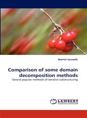 Comparison of Some Domain Decomposition Methods,3838340310,9783838340319