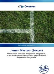 James Masters (Soccer),6136763958,9786136763958