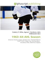 1963-64 AHL Season,613434043X,9786134340434