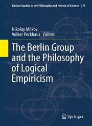 The Berlin Group and the Philosophy of Logical Empiricism,9400754841,9789400754843
