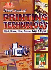 Hand Book of Printing Technology Offset, Screen, Flexo, Gravure, Inkjet & Digital,8186732756,9788186732755