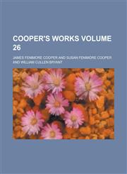 Cooper's Works Volume 26,1154078310,9781154078312
