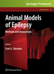 Animal Models of Epilepsy Methods and Innovations,1603272623,9781603272629