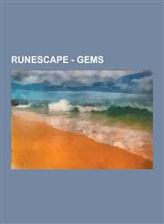 Runescape - Gems Diamond, Dragonstone, Emerald, Jade, Onyx, Opal, Pearl, Red Topaz, Ruby, Sapphire, Amulet of Power, Diamond Amulet, Di,1230852921,9781230852928