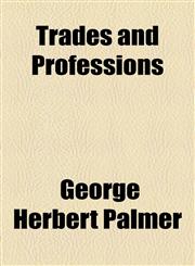 Trades and Professions,115451028X,9781154510287