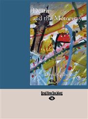 Death and the Motorway (Easyread Large Edition),1458748561,9781458748560
